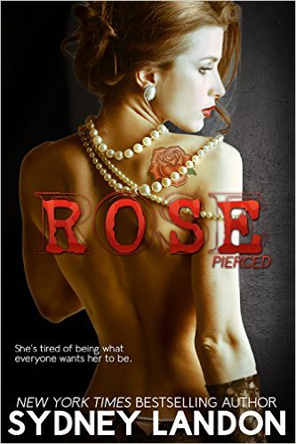 Rose (Lucian and Lia book 4) By Sydney Landon