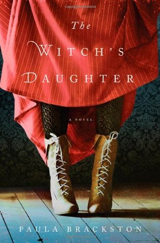 The Witch’s Daughter by Paula Brackston