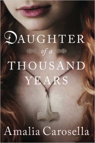 Daughter of a Thousand Years by Amalia Carosella