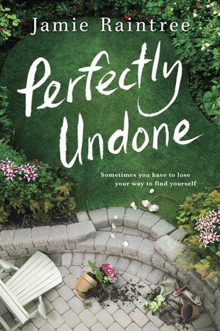 Perfectly Undone by Jamie Raintree