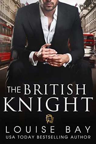 The British Knight By Louise Bay