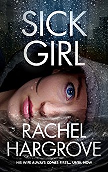 Sick Girl by Rachel Hargrove