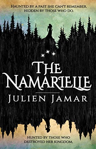 The Namarielle (Chronicles of Lashai Book 1) by Julien E. Jamar
