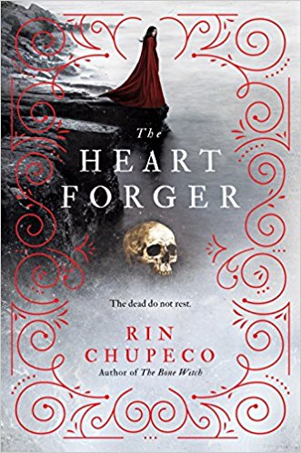 The Heartforger by Rin Chupeco