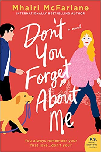 Don’t You Forget About Me by Mhairi McFarlane