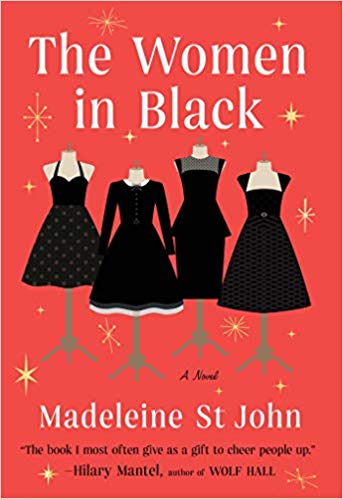 The Women in Black: A Novel by Madeleine St. John