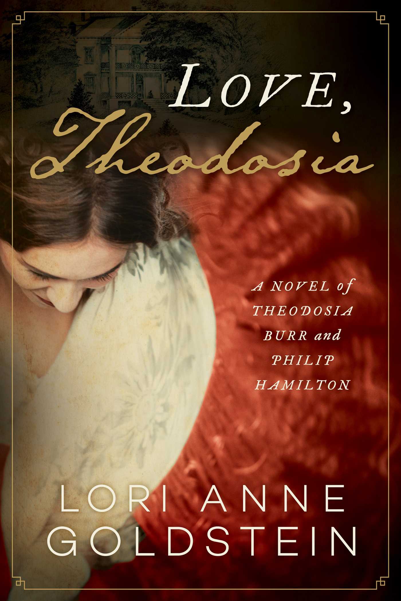 Love, Theodosia by Lori Anne Goldstein