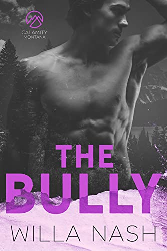 The Bully by Willa Nash