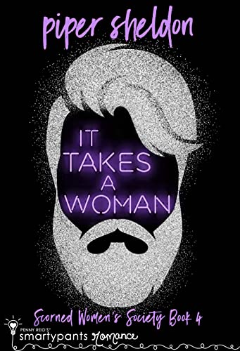 It Takes a Woman by Piper Sheldon