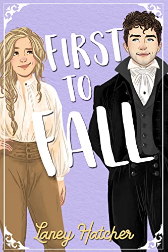 First to Fall by Laney Hatcher