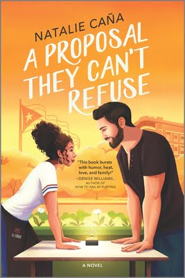 A Proposal They Can’t Refuse by Natalie Caña