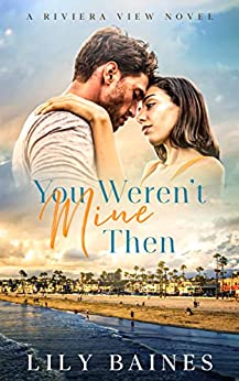 You Weren't Mine Then Book Cover