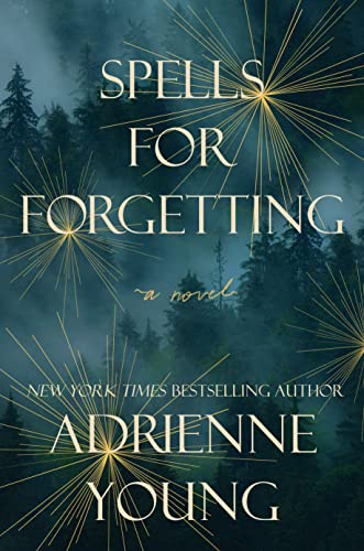 Spells for Forgetting Book Cover