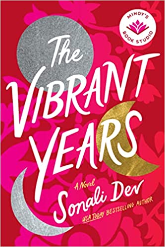 The Vibrant Years by Sonali Dev book cover