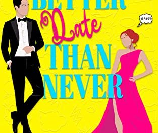 Better Date Than Never by Piper Sheldon