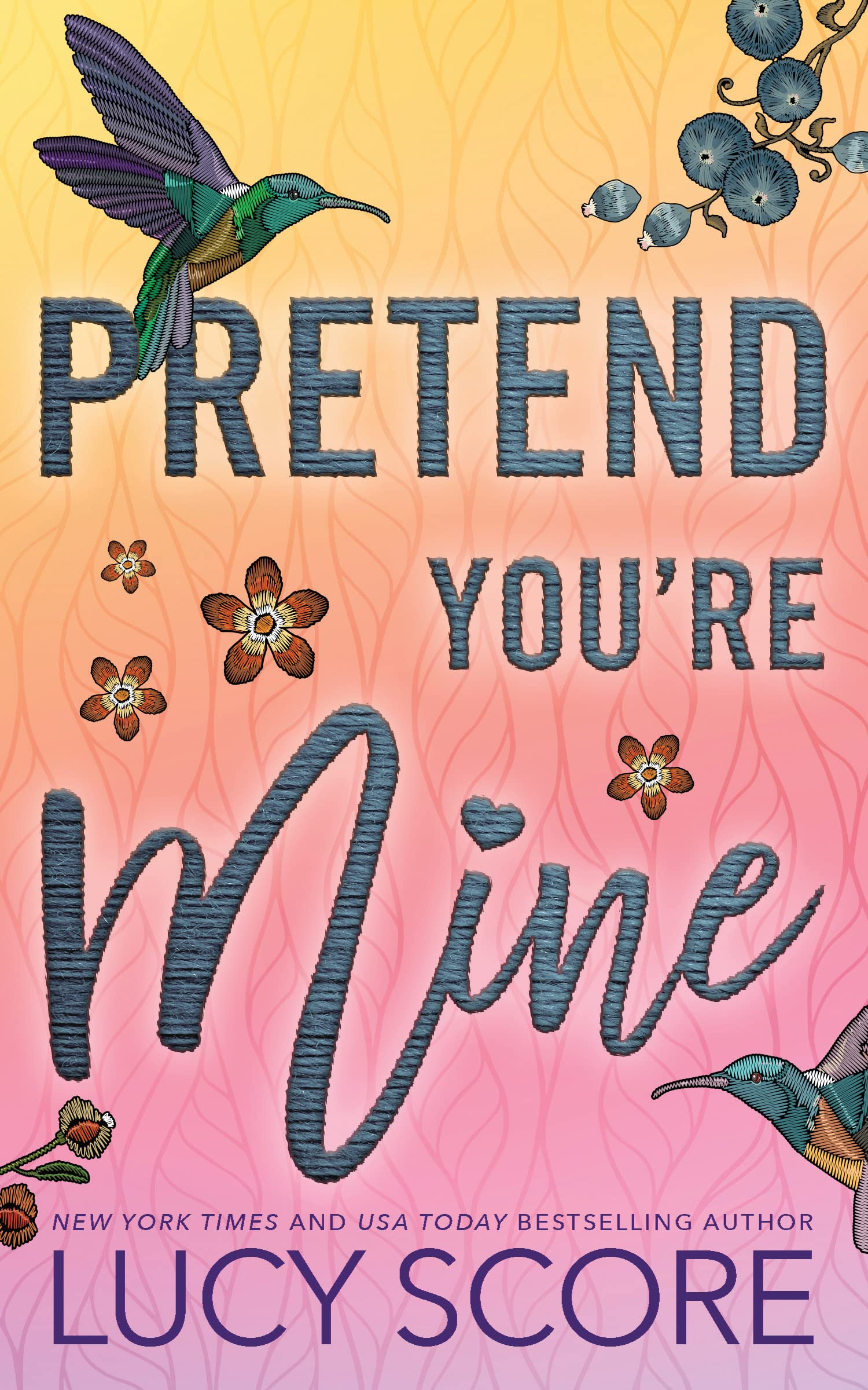 Pretend Youre mine by Lucy Score Cover