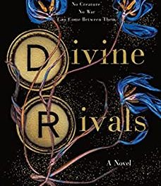 Divine Rivals: A Novel (Letters of Enchantment Book 1) by Rebecca Ross