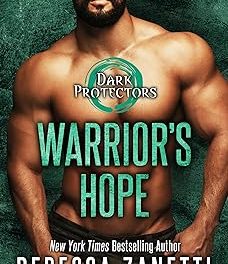 Warrior’s Hope by Rebecca Zanetti