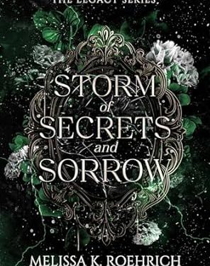 Storm of Secrets and Sorrow (The Legacy Series Book 2) by Melissa K. Roehrich