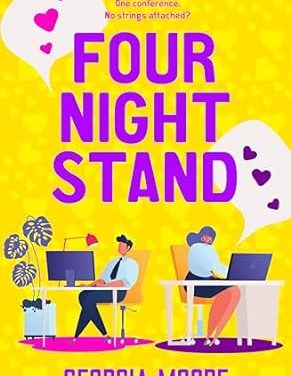 “Four Night Stand” by Georgia Moore