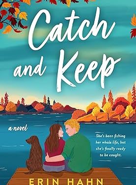“Catch and Keep” by Erin Hahn