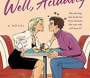 Well, Actually by Mazey Eddings