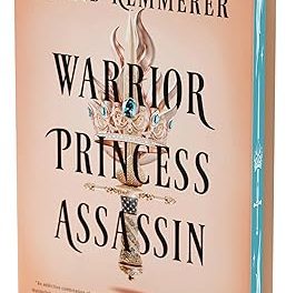 Warrior Princess Assassin by Brigid Kemmerer